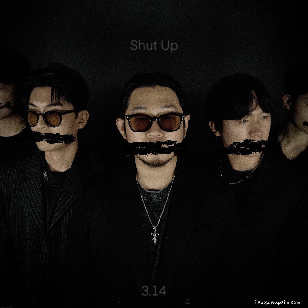 3.14 - Shut Up.mp3