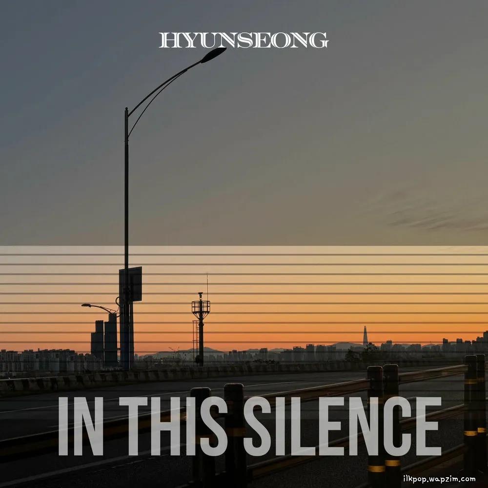 Hyun Seong - In this silence.mp3