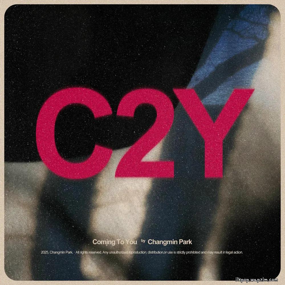 Chang Min Park - 가고있어 (Coming To You) (Feat. YUNG CHENS).mp3