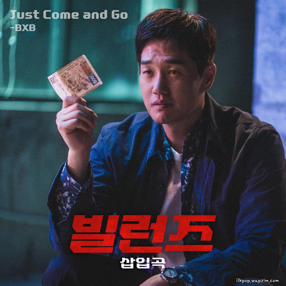 BXB - Just Come and Go.mp3