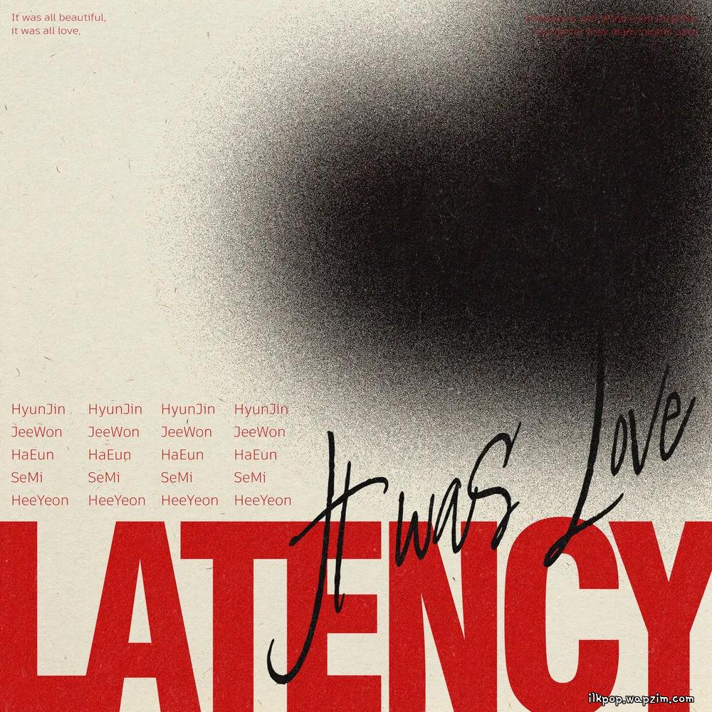 LATENCY - 사랑이었는데 (It Was Love).mp3