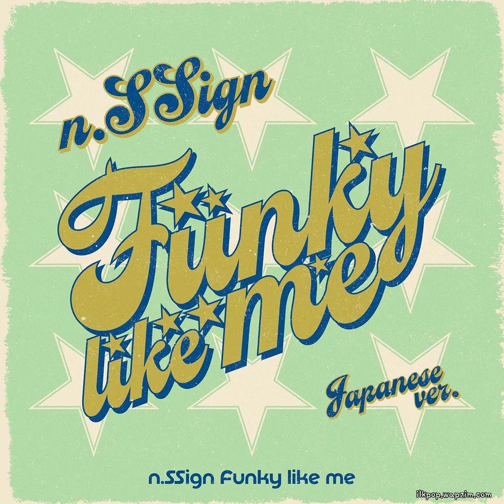 n.SSign - Funky like me (Japanese Ver.).mp3