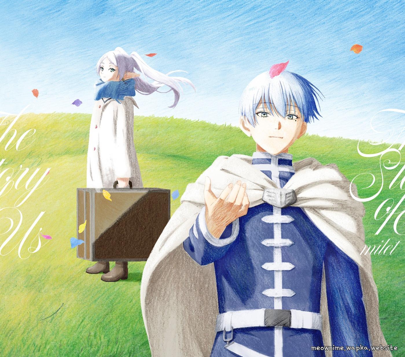 milet - The Story of Us [Ending Sousou no Frieren 2nd Season].mp3