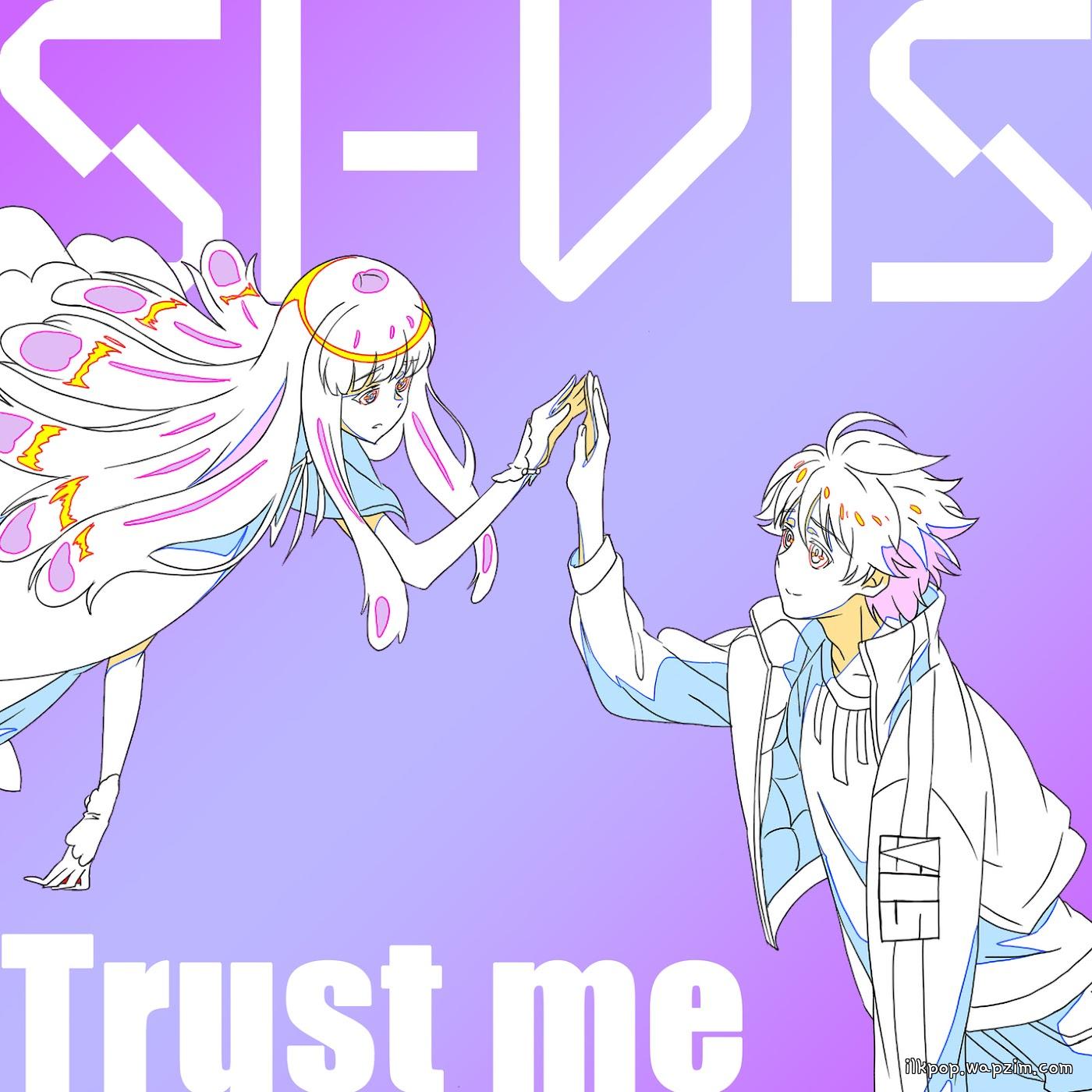 Cover lagu SI-VIS - Trust me di Matikiri