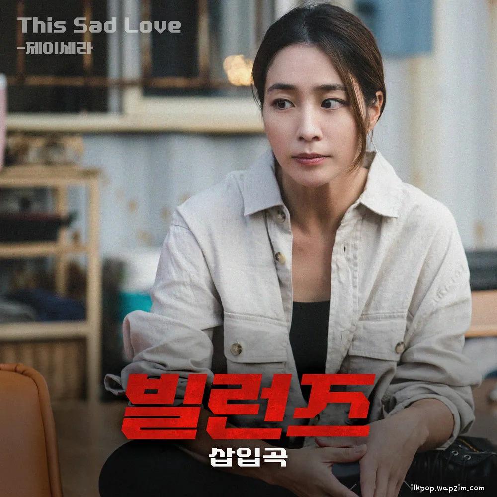 J-Cera - This Sad Love.mp3