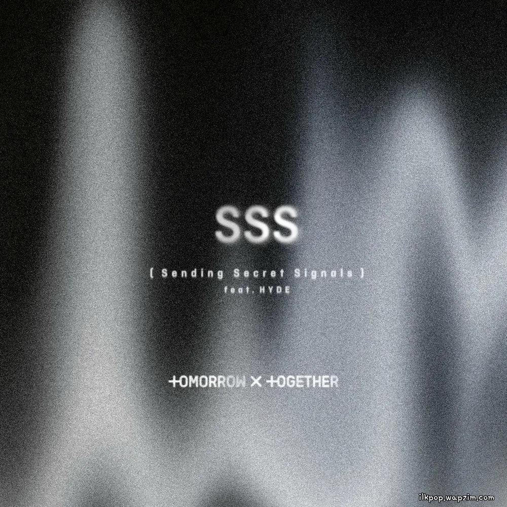 TXT - SSS (Sending Secret Signals) (feat. HYDE).mp3