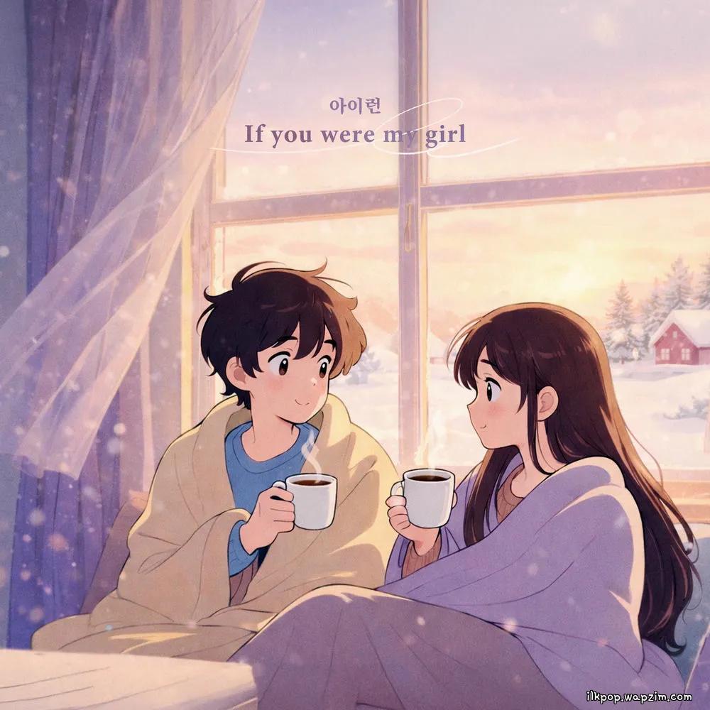 IRUN - If you were my girl.mp3