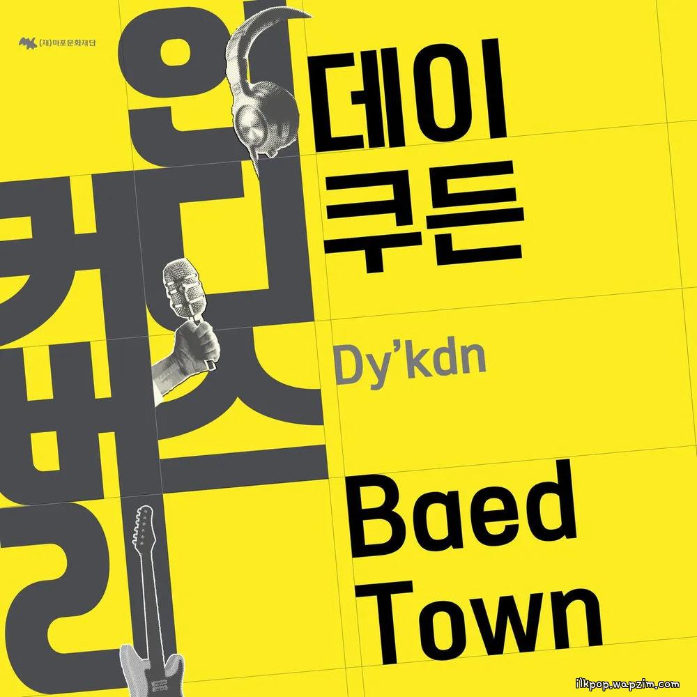 Dy’kdn - Baed Town.mp3