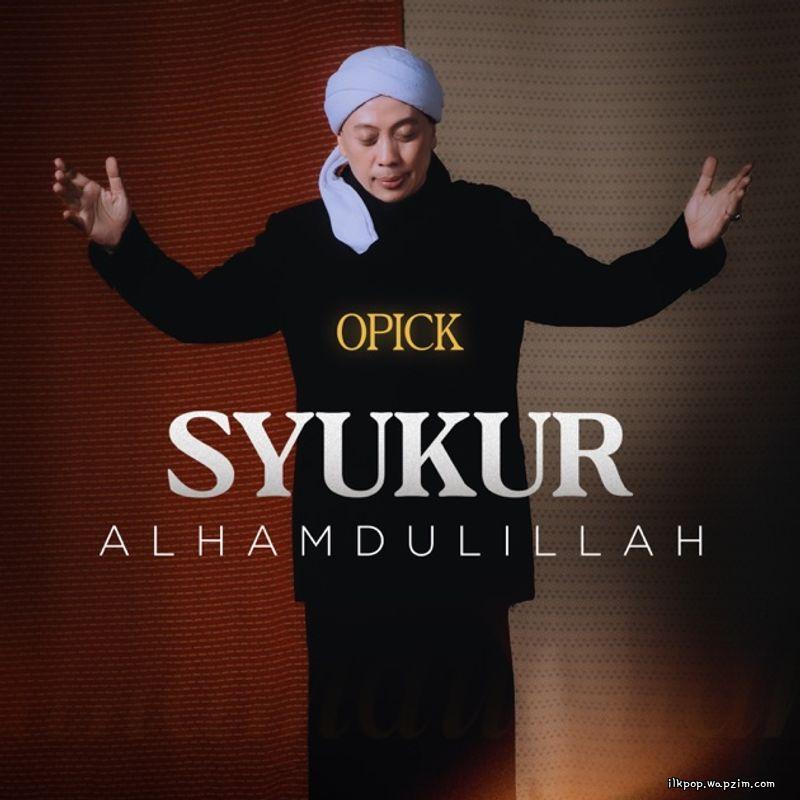 Cover lagu Opick - Syukur Alhamdulillah di Matikiri
