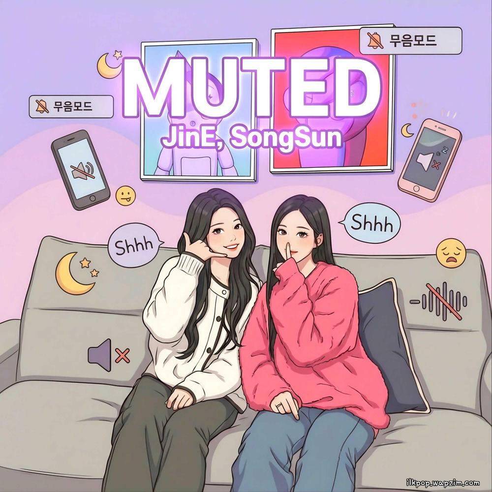 Lee JinE & SongSun - Muted (무음 모드).mp3