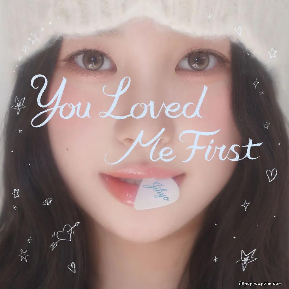 Han Jihyo - You Loved Me First.mp3