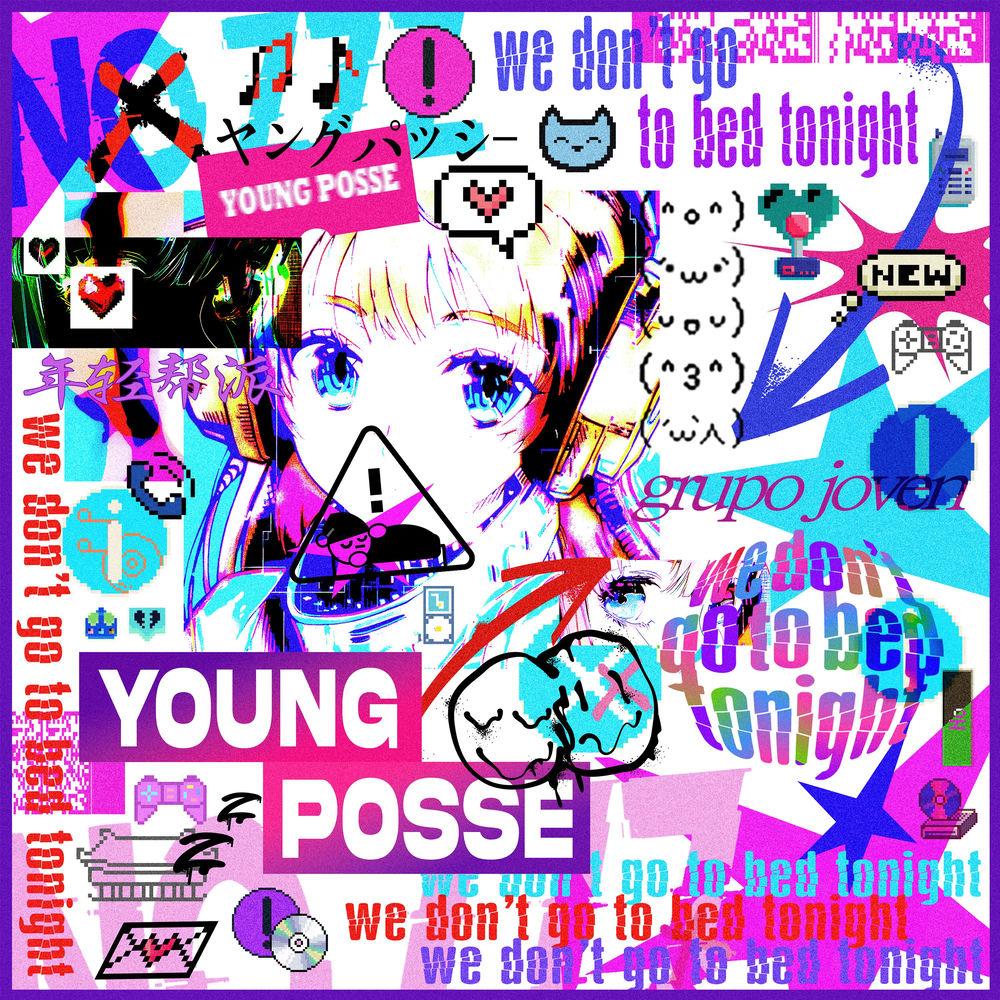 YOUNG POSSE - yps acapella don' go to bed tonight.mp3