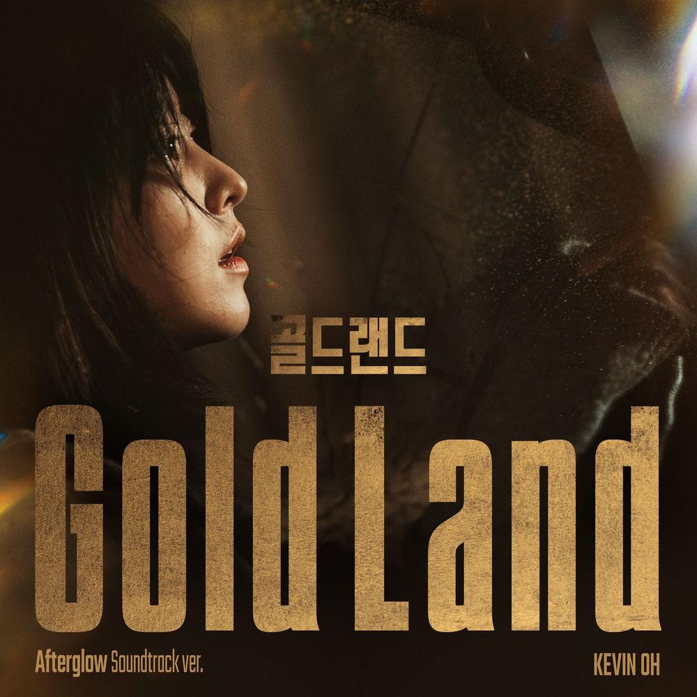 Cover album Afterglow (From Gold Land Original Soundtrack) dari Kevin Oh di Matikiri