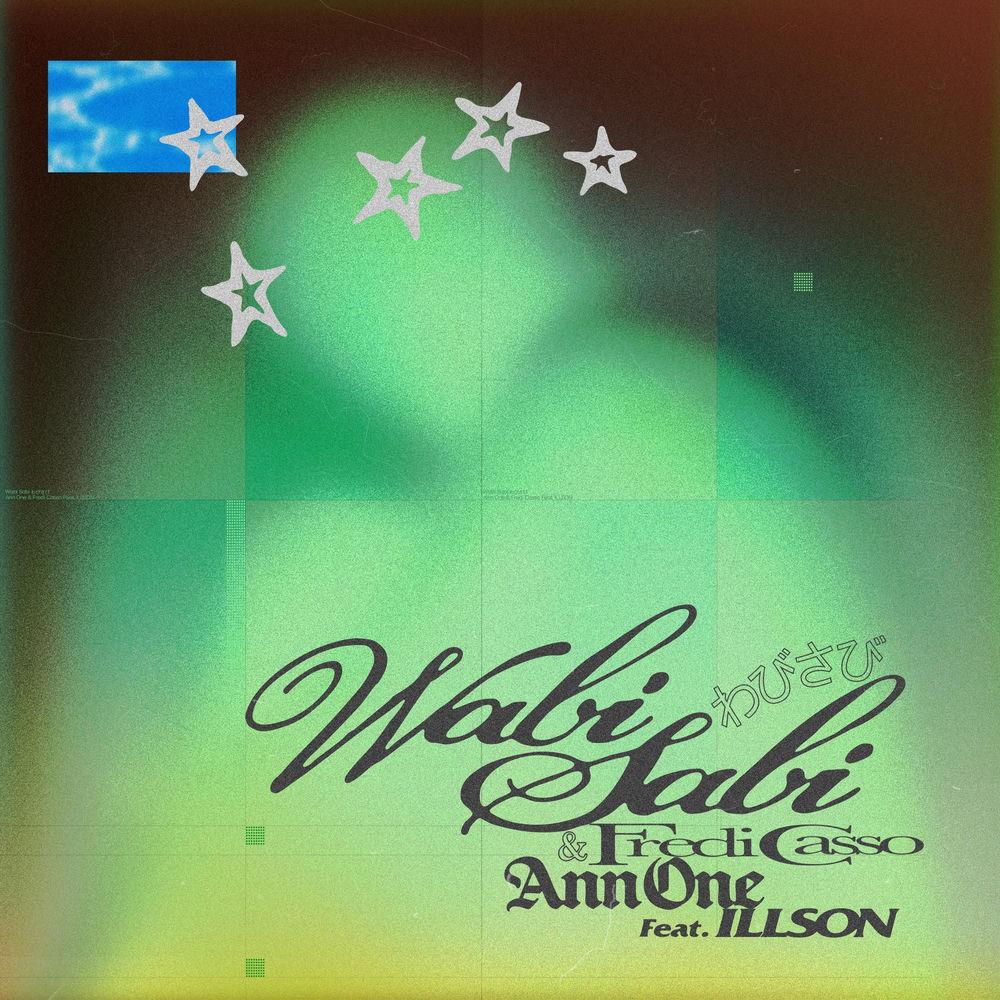 Ann One & Fredi Casso - Wabi Sabi (Feat. ILLSON).mp3